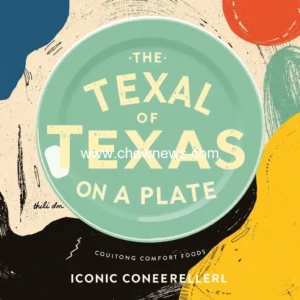 Read more about the article The Soul Of Texas On A Plate : Iconic Comfort Foods Revealed