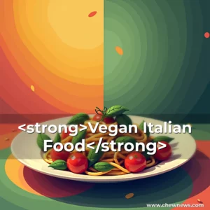Artistic representation for Vegan Italian Food